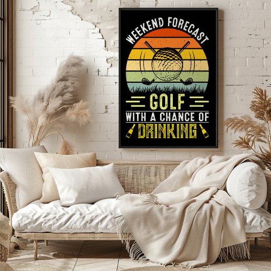 Wochenendprognose: Golf mit einer Chance zum Trink Poster