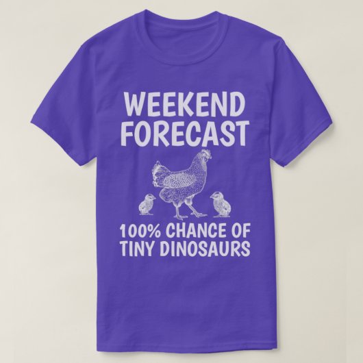 Wochenendprognose Hühnerfleisch Bauer Hühnerfleisc T-Shirt (Design vorne)