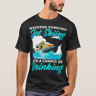 Wochenendprognose Jet Skiing mit der Chance, etwas T-Shirt