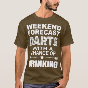 Wochenendprognose mit der Chance zu trinken T-Shirt