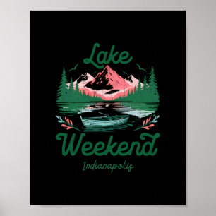 Wochenendurlaubsreise am See Indianapolis Indiana Poster