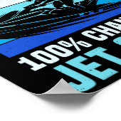 Wochenendvorhersage 100% Chance Auf Jetski Fahren  Poster (Ecke)