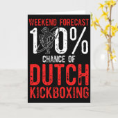 Wochenendvorhersage 100% Chance auf Muay Thai Dutc Karte (Gelbe Blume)