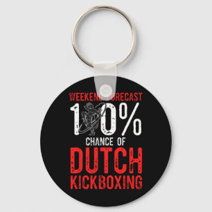 Wochenendvorhersage 100% Chance auf Muay Thai Dutc Schlüsselanhänger