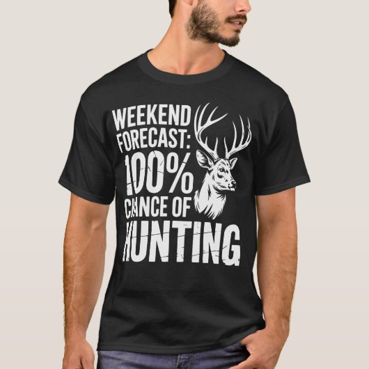 Wochenendvorhersage 100 Chance Auf T-Shirt (Vorderseite)