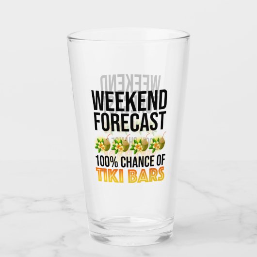 Wochenendvorhersage - 100% Chance auf Tiki Bars Glas (Vorderseite)
