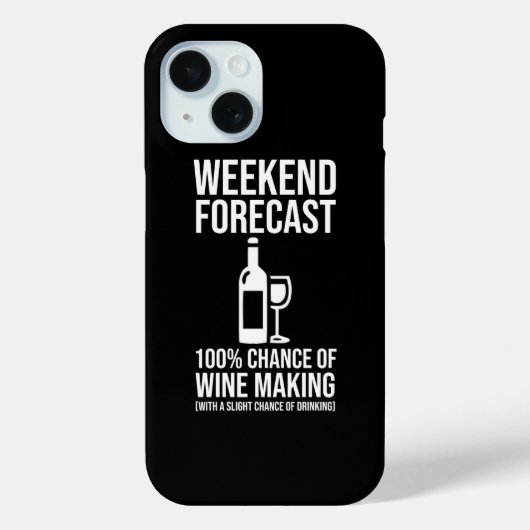 Wochenendvorhersage - 100% Chance auf Weinherstell Case-Mate iPhone Hülle (Rückseite)