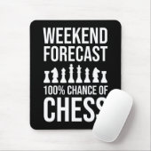 Wochenendvorhersage - 100% Schachchance Mousepad (Mit Mouse)
