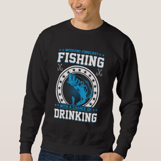 Wochenendvorhersage Angeln & Trinken Design Sweatshirt (Vorderseite)