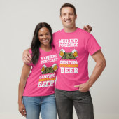 Wochenendvorhersage Camping mit einer Chance auf B T-Shirt (Unisex)