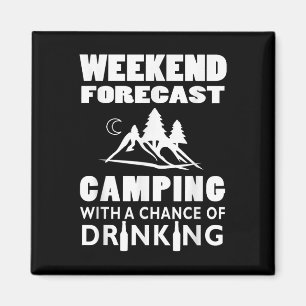 Wochenendvorhersage Camping mit Trinkwahrscheinlic Magnet