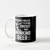 Wochenendvorhersage Cricket spielen und Bier trink Kaffeetasse (Links)