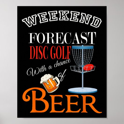 Wochenendvorhersage Disc Golf und Bier Lustiges Di Poster (Vorne)