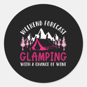 Wochenendvorhersage Glamping Wein Lustiger Glamper Runder Aufkleber