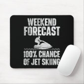 Wochenendvorhersage Jetski fahren - Jetski-Fan-Url Mousepad (Mit Mouse)