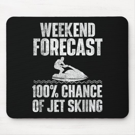 Wochenendvorhersage Jetski fahren - Jetski-Fan-Url Mousepad (Vorne)