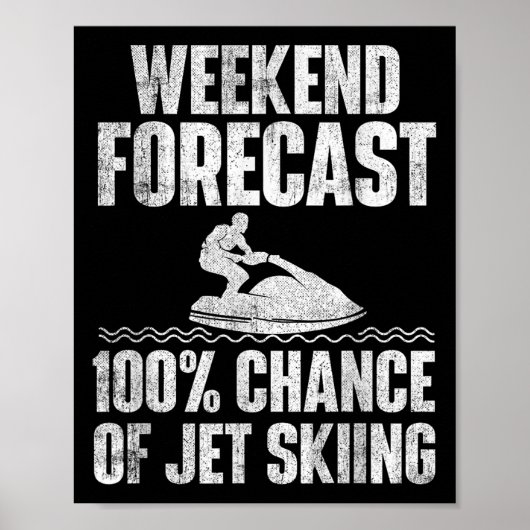 Wochenendvorhersage Jetski fahren - Jetski-Fan Url Poster (Vorne)