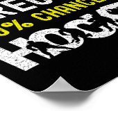 Wochenendvorhersage Lustiger Eishockeyspieler Torw Poster (Ecke)