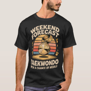 Wochenendvorhersage Taekwondo mit einer Chance auf T-Shirt