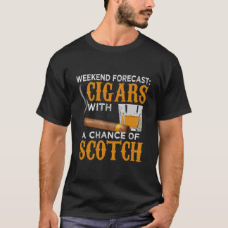 Wochenendvorhersage Zigarren Scotch Zigarre Whiske T-Shirt