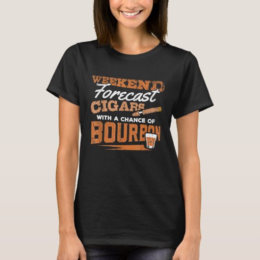 Wochenendvorhersage Zigarren und Bourbon Lustiger T-Shirt (Vorderseite)