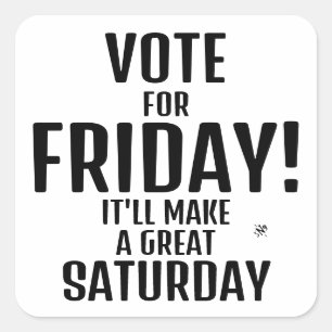 Wochenendwitz (Freitag- und Samstagshumor) Square  Quadratischer Aufkleber