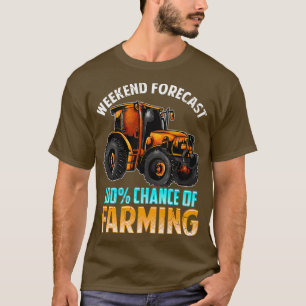 Wochenprognose: 100 Aussicht auf Landwirtschaft T-Shirt