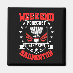 Wochenprognose: 100% Chance auf Badminton - Shuttl Magnet