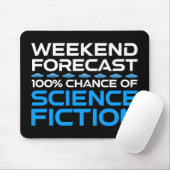 Wochenprognose - 100 % Chance auf Science Fiction Mousepad (Mit Mouse)