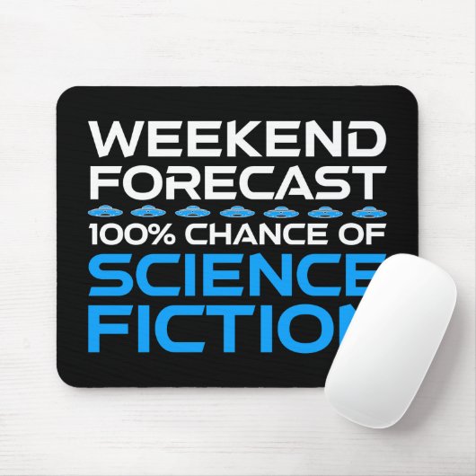 Wochenprognose - 100 % Chance auf Science Fiction Mousepad (Mit Mouse)