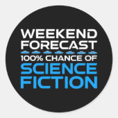 Wochenprognose - 100 % Chance auf Science Fiction Runder Aufkleber (Vorderseite)
