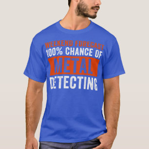 Wochenprognose: 100 Chance auf Spaß bei der Metall T-Shirt