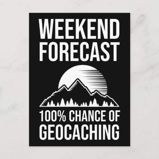 Wochenprognose - 100% Geocaching-Chance Postkarte (Vorderseite)