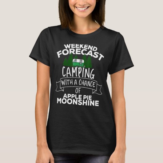 Wochenprognose Camping W Chance Apple Pie Moo T-Shirt (Vorderseite)
