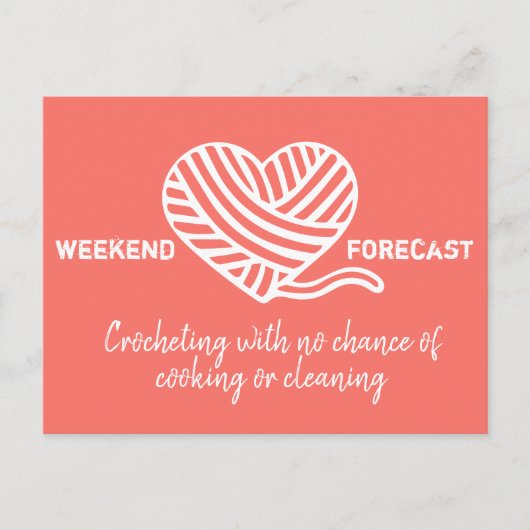 Wochenprognose Crocheting keine Chance zu kochen Postkarte (Vorderseite)