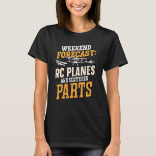 Wochenprognose RC-Flugzeug und -Teile rc T-Shirt