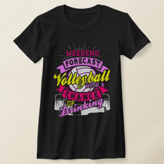 Wochenprognose Volleyball mit Chance auf Trinken T-Shirt (Ablage )