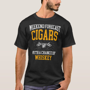 Wöchentliche Vorausschätzung von Zigarren und Whis T-Shirt