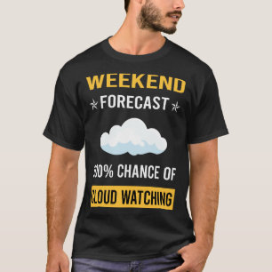 Wöchentliches Cloud Watching T-Shirt