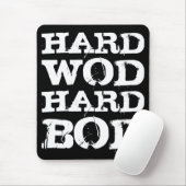 WOD-Motivation - Hard WOD, Hard Bod Mousepad (Mit Mouse)