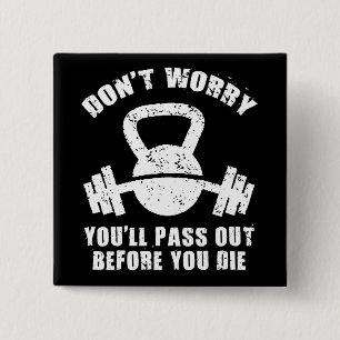 WOD-Spaß - Vor dem Die weitergeben. Funny Fitness Button