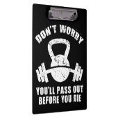 WOD-Spaß - Vor dem Die weitergeben. Funny Fitness Klemmbrett (Rechts)