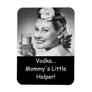 Wodka, der kleine Helfer der Mama! Magnet