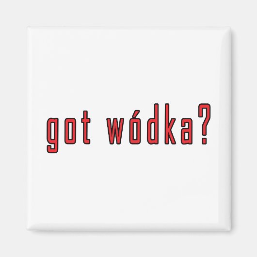 Wodka got? magnet (Vorne)