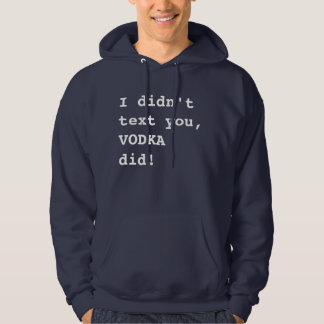 WODKA Hoodie! Hoodie