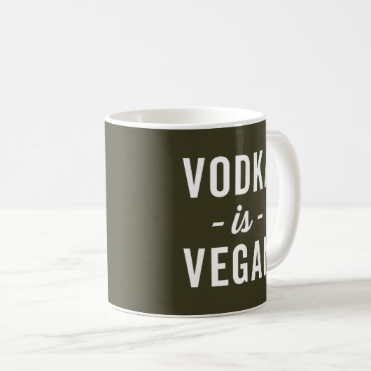 Wodka ist veganes lustiges Zitat Kaffeetasse (VorderseiteRechts)