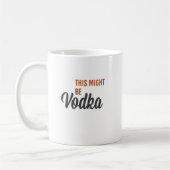 Wodka? Kaffeetasse (Links)