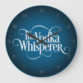 WodkaWhisperer Große Wanduhr (Vorderseite)