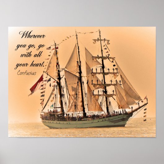 Wohin auch immer - Konfuzius Zitat zwei - Kunstdru Poster (Vorne)