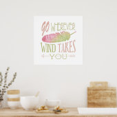 Wohin der Wind führt Poster (Küche)